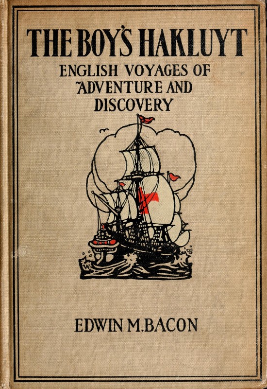 جلد کتاب The Boy's Hakluyt: English Voyages of Adventure and Discovery