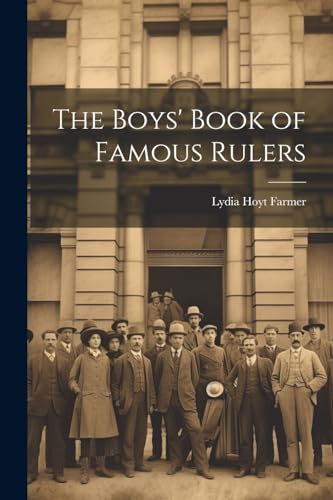جلد کتاب The Boys' Book of Famous Rulers