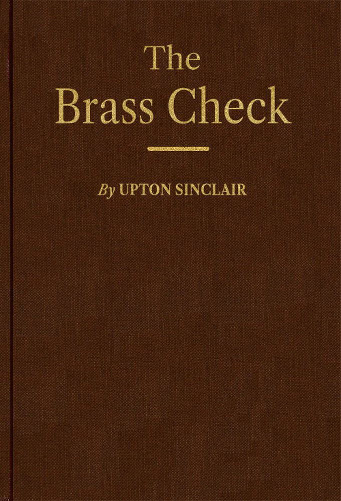 جلد کتاب The Brass Check: A Study of American Journalism