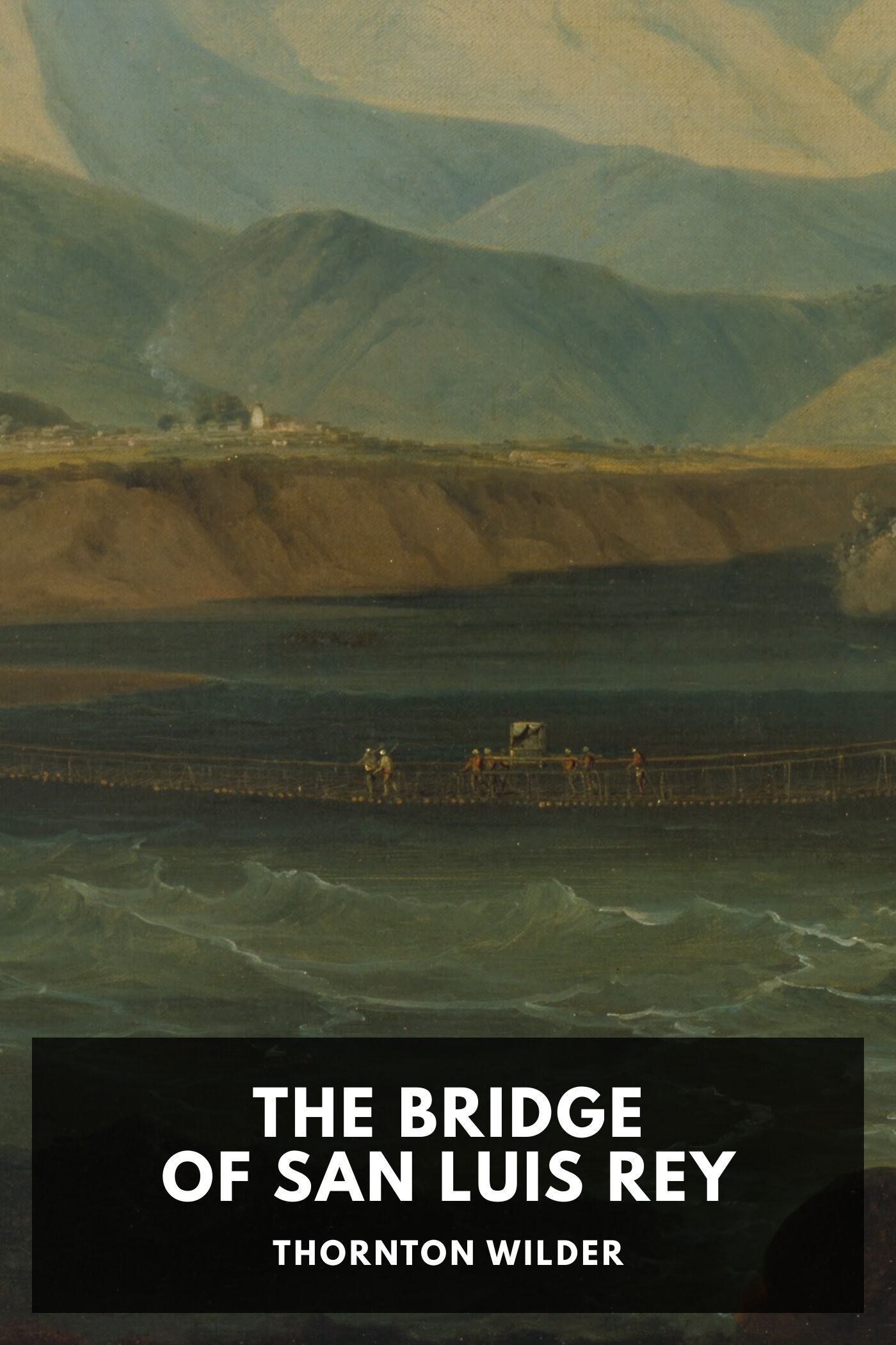 جلد کتاب The Bridge of San Luis Rey
