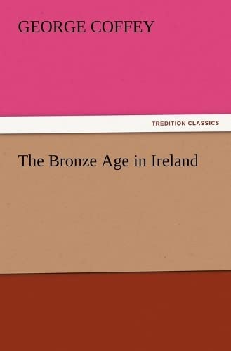جلد کتاب The Bronze Age in Ireland