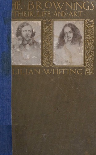 جلد کتاب The Brownings, Their Life and Art