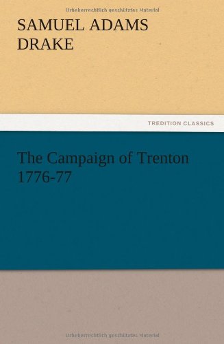 جلد کتاب The Campaign of Trenton 1776-77