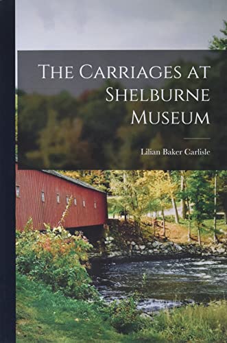 جلد کتاب The Carriages at Shelburne Museum