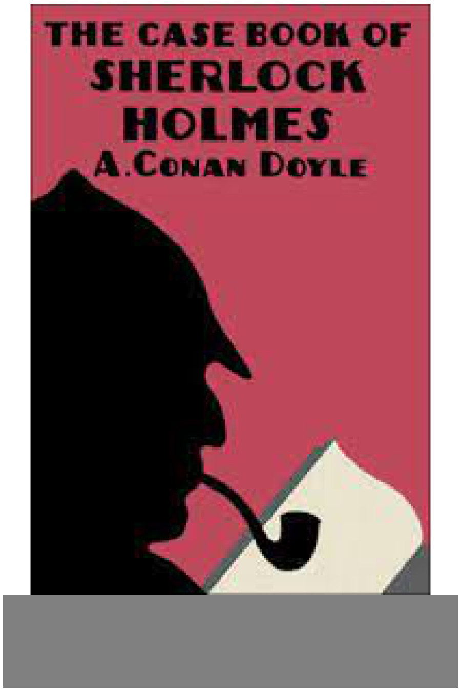 جلد کتاب The Case-Book of Sherlock Holmes