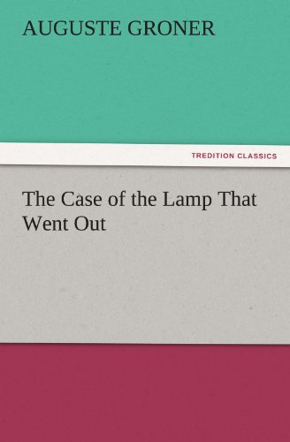 جلد کتاب The Case of the Lamp That Went Out