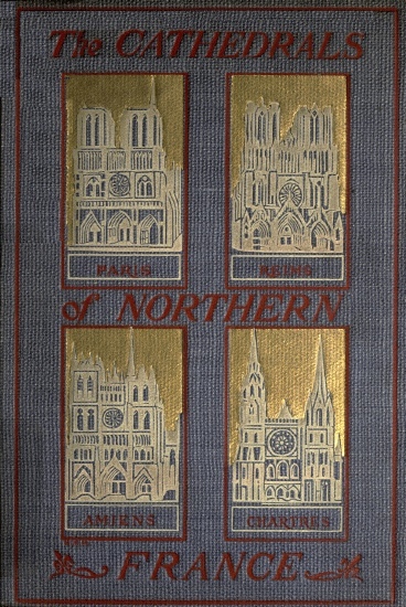 جلد کتاب The Cathedrals of Northern France