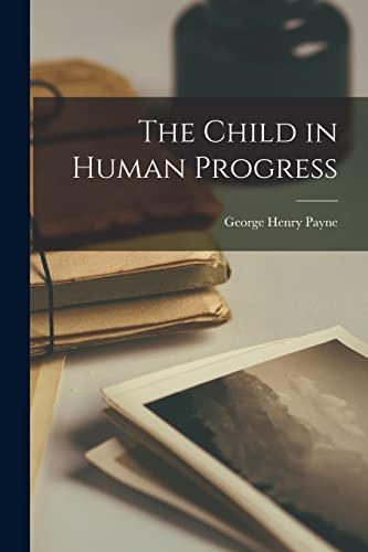 جلد کتاب The Child in Human Progress