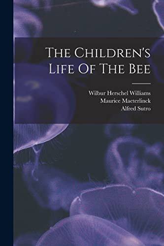 جلد کتاب The Children's Life of the Bee