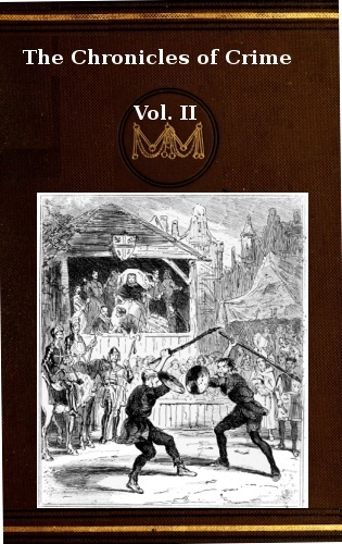 جلد کتاب The Chronicles of Crime; or, The New Newgate Calendar (2 of 2)