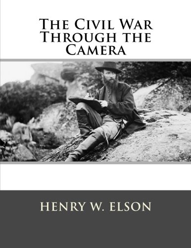 جلد کتاب The Civil War Through the Camera