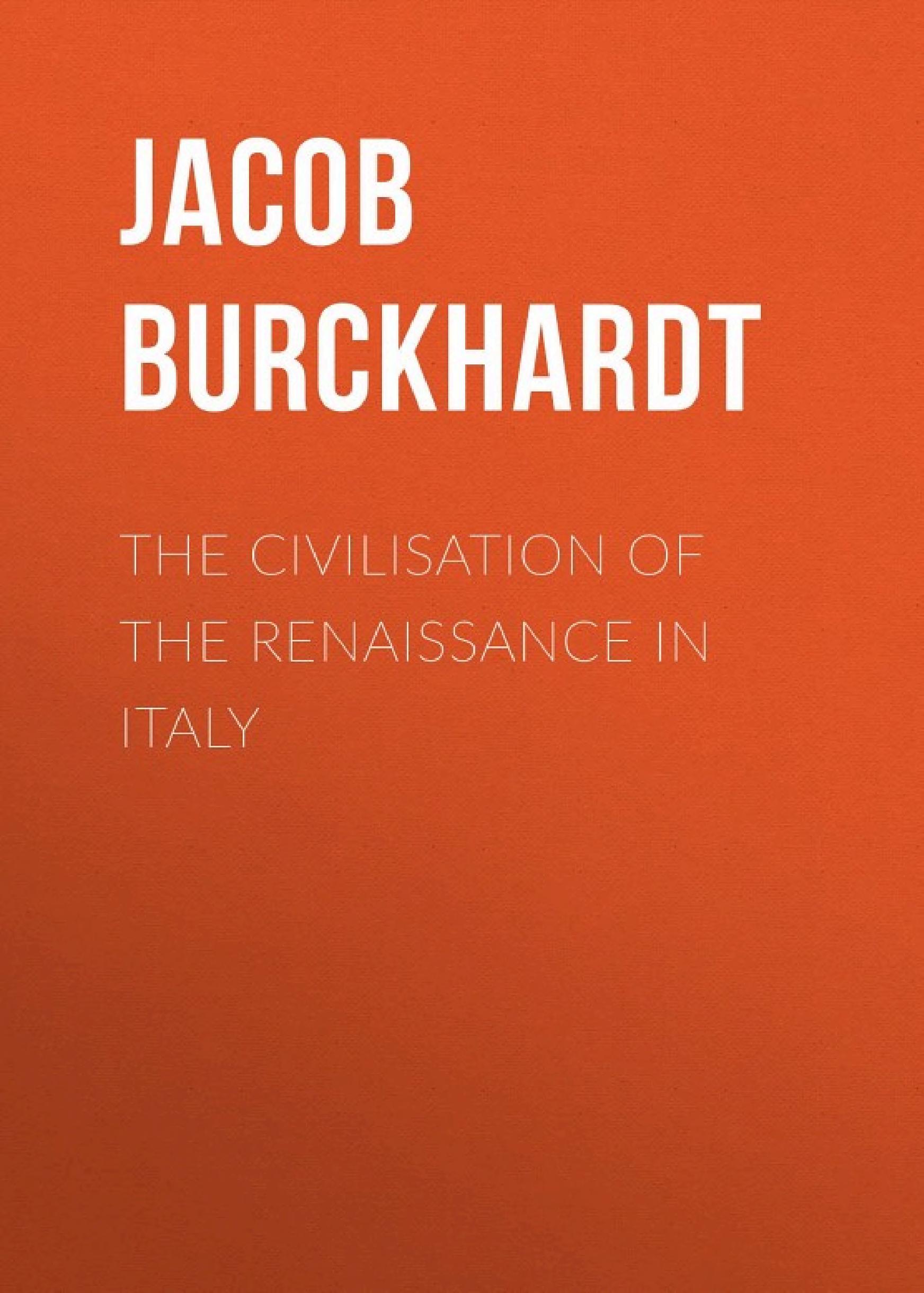 جلد کتاب The Civilisation of the Renaissance in Italy