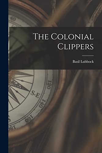 جلد کتاب The Colonial Clippers