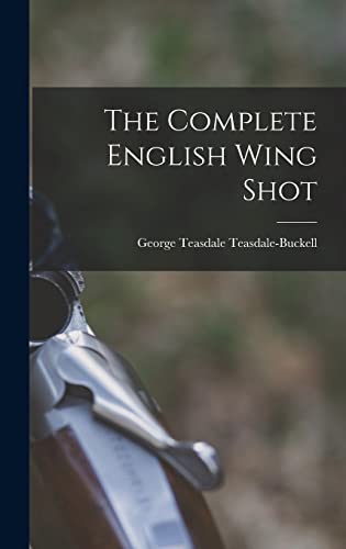 جلد کتاب The Complete English Wing Shot