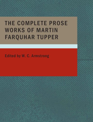جلد کتاب The Complete Prose Works of Martin Farquhar Tupper