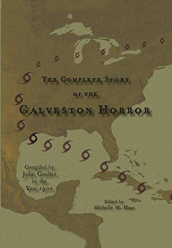جلد کتاب The Complete Story of the Galveston Horror