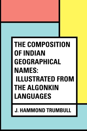 جلد کتاب The composition of Indian geographical names