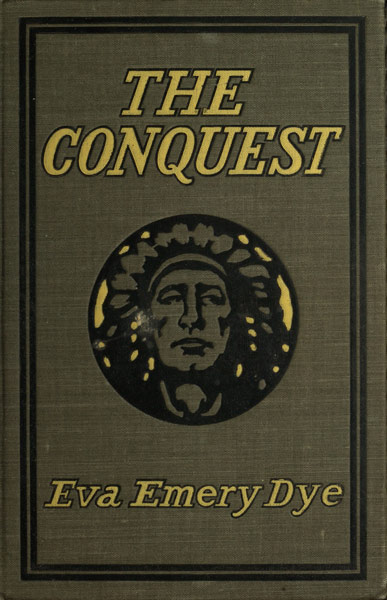 جلد کتاب The Conquest: The True Story of Lewis and Clark