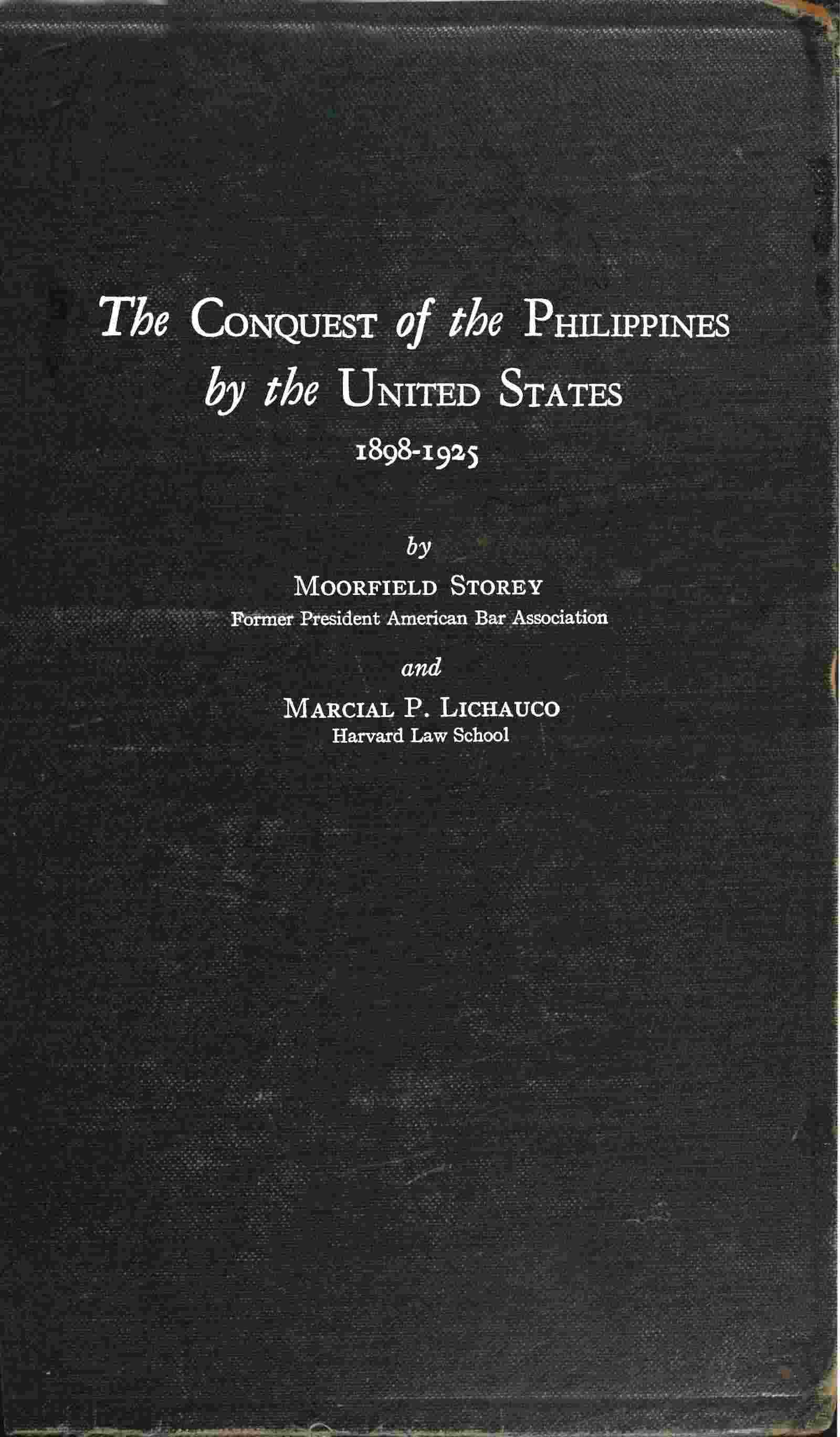 جلد کتاب The Conquest of the Philippines by the United States, 1898-1925