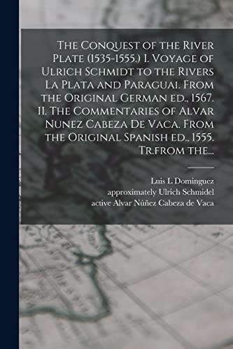 جلد کتاب The Conquest of the River Plate (1535-1555)
