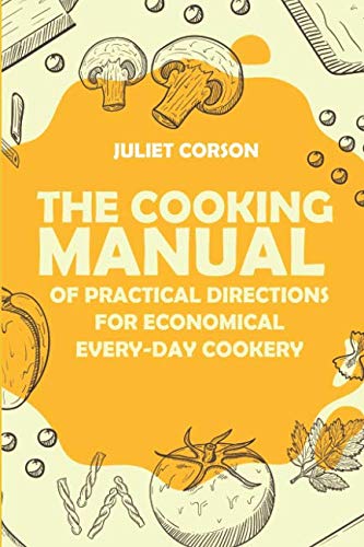جلد کتاب The Cooking Manual of Practical Directions for Economical Every-Day Cookery