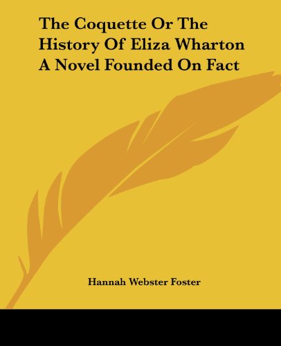 جلد کتاب The Coquette, or, The History of Eliza Wharton