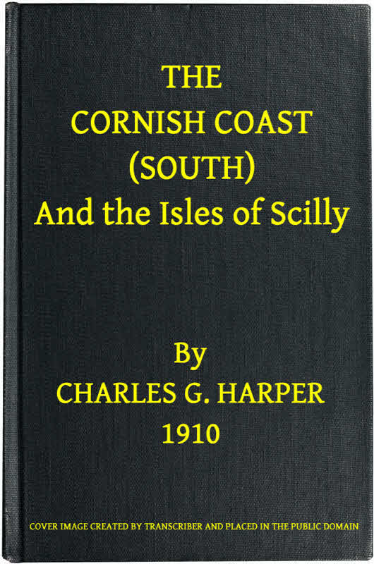 جلد کتاب The Cornish Coast (South), and the Isles of Scilly