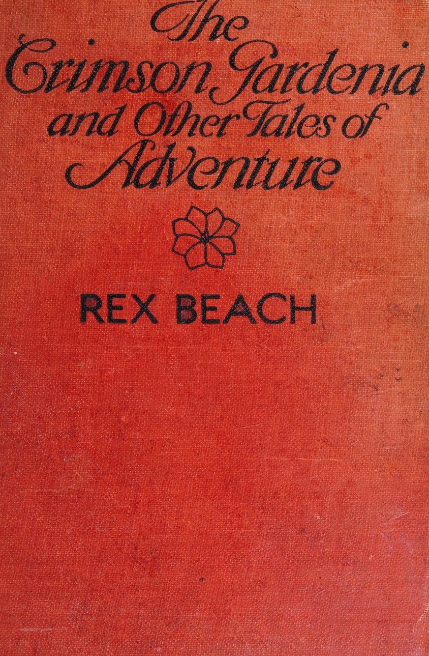 جلد کتاب The Crimson Gardenia and Other Tales of Adventure