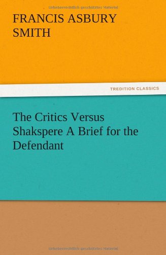 جلد کتاب The Critics Versus Shakspere