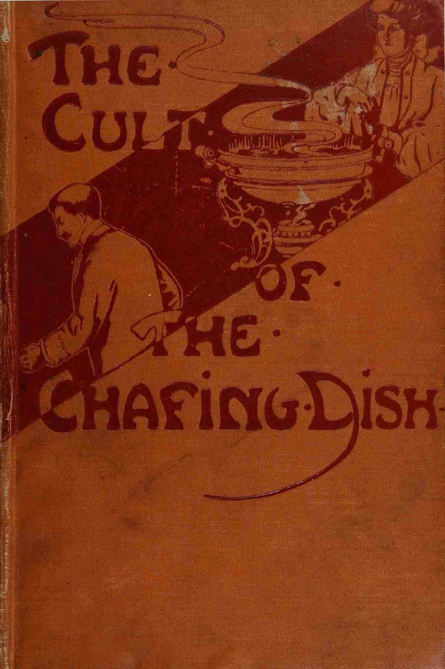 جلد کتاب The Cult of the Chafing Dish
