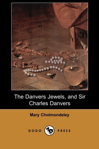جلد کتاب The Danvers Jewels, and Sir Charles Danvers