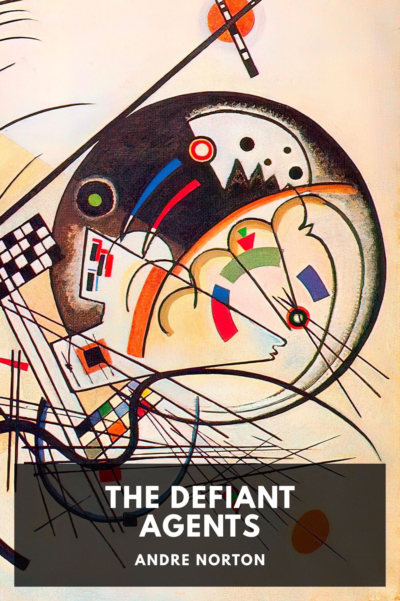 جلد کتاب The Defiant Agents