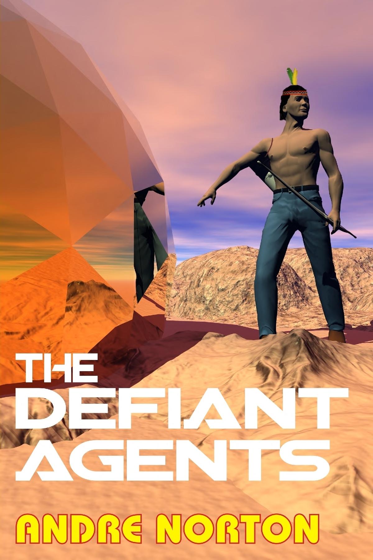 جلد کتاب The Defiant Agents