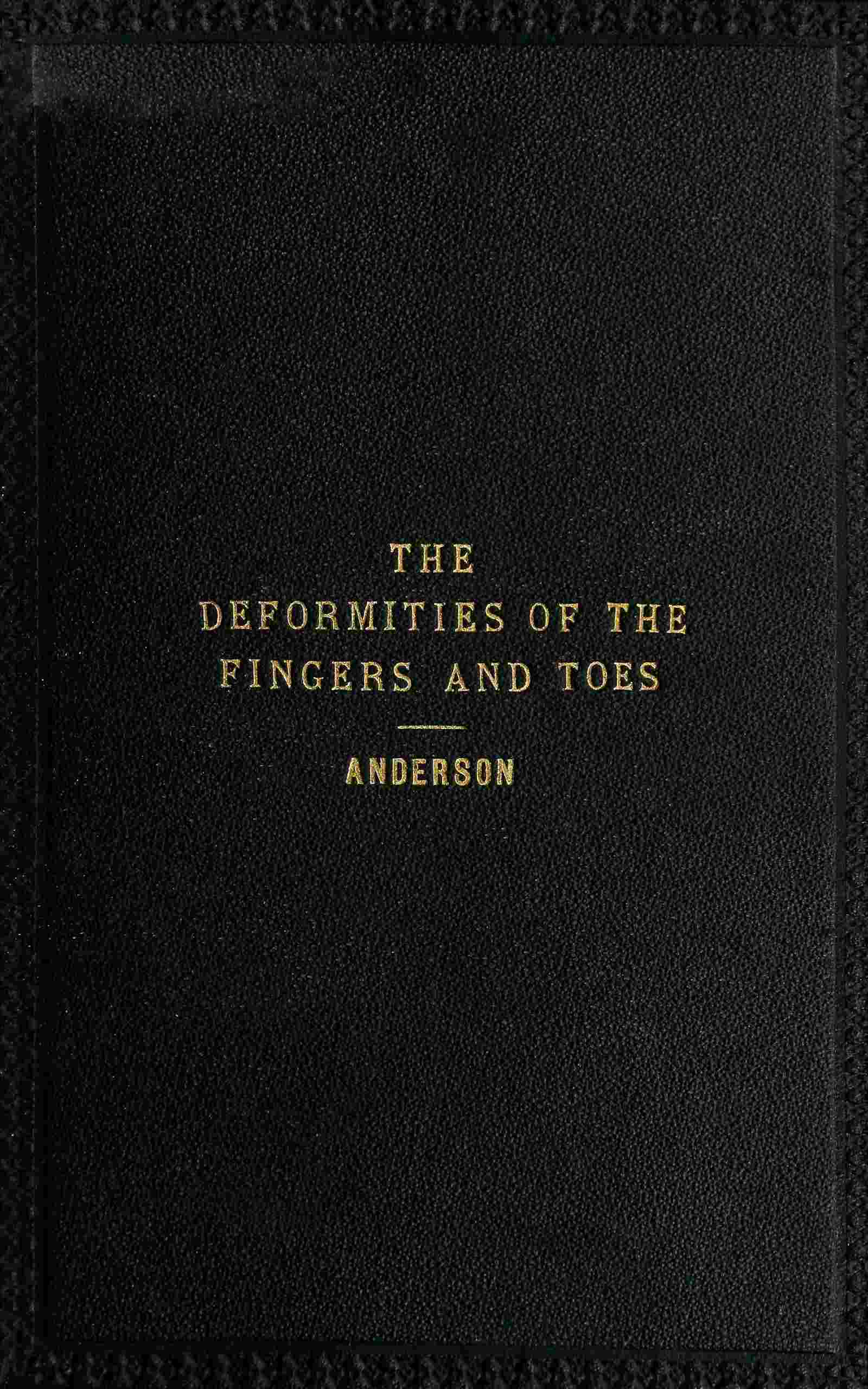 جلد کتاب The Deformities of the Fingers and Toes