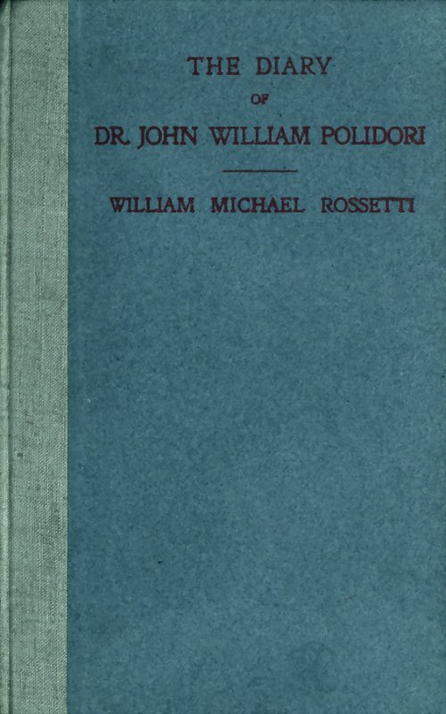 جلد کتاب The Diary of Dr. John William Polidori, 1816