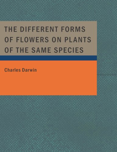جلد کتاب The Different Forms of Flowers on Plants of the Same Species