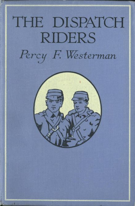 جلد کتاب The Dispatch-Riders: The Adventures of Two British Motor-cyclists in the Great War