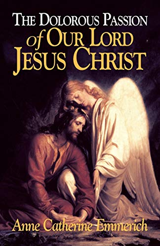 جلد کتاب The Dolorous Passion of Our Lord Jesus Christ