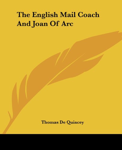 جلد کتاب The English Mail-Coach and Joan of Arc