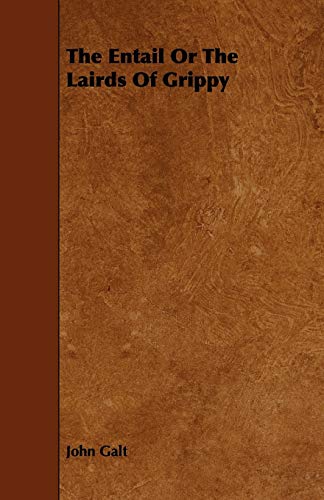 جلد کتاب The Entail; or, The Lairds of Grippy