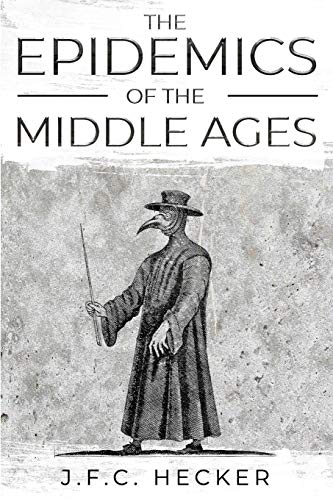 جلد کتاب The Epidemics of the Middle Ages