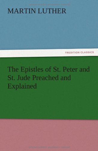 جلد کتاب The Epistles of St. Peter and St. Jude Preached and Explained