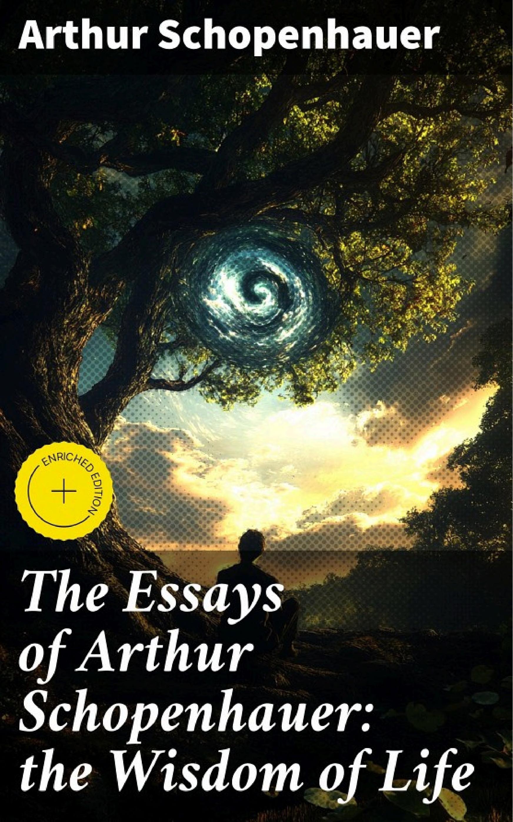 جلد کتاب The Essays of Arthur Schopenhauer: The Wisdom of Life