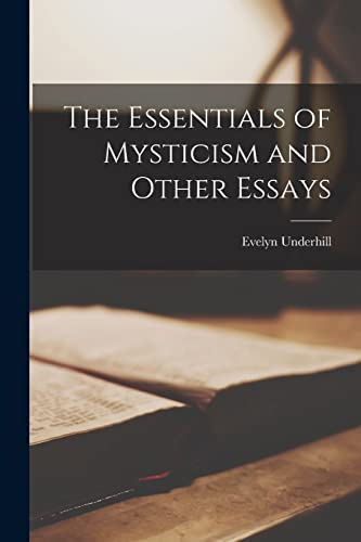 جلد کتاب The Essentials of Mysticism, and Other Essays