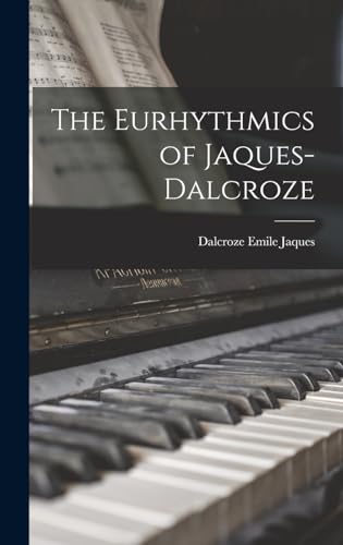 جلد کتاب The Eurhythmics of Jaques-Dalcroze