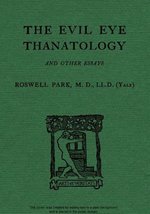 جلد کتاب The Evil Eye, Thanatology, and Other Essays