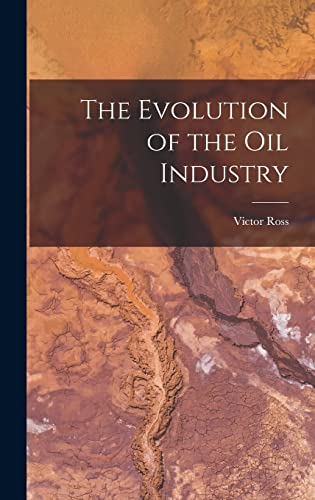 جلد کتاب The Evolution of the Oil Industry