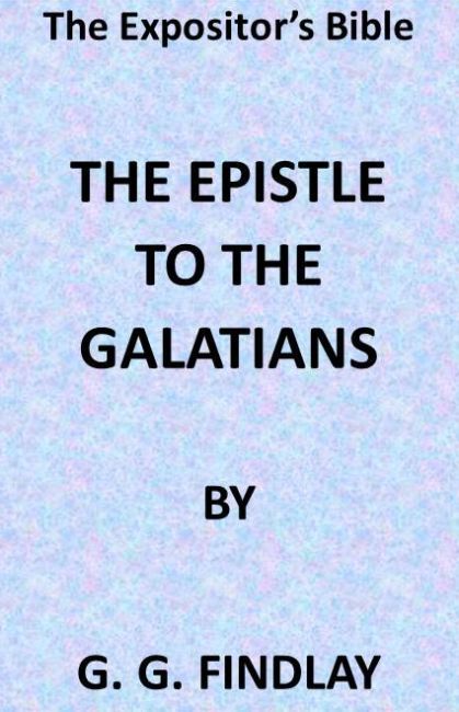 جلد کتاب The Expositor's Bible: The Epistle to the Galatians