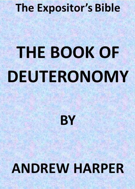 جلد کتاب The Expositor's Bible: The Book of Deuteronomy
