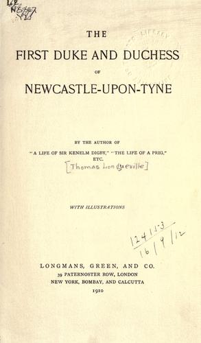 جلد کتاب The First Duke and Duchess of Newcastle-upon-Tyne